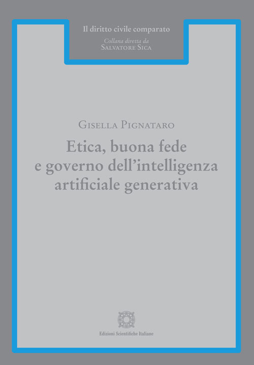 Etica, buona fede e governo dell'intelligenza artificiale generativa