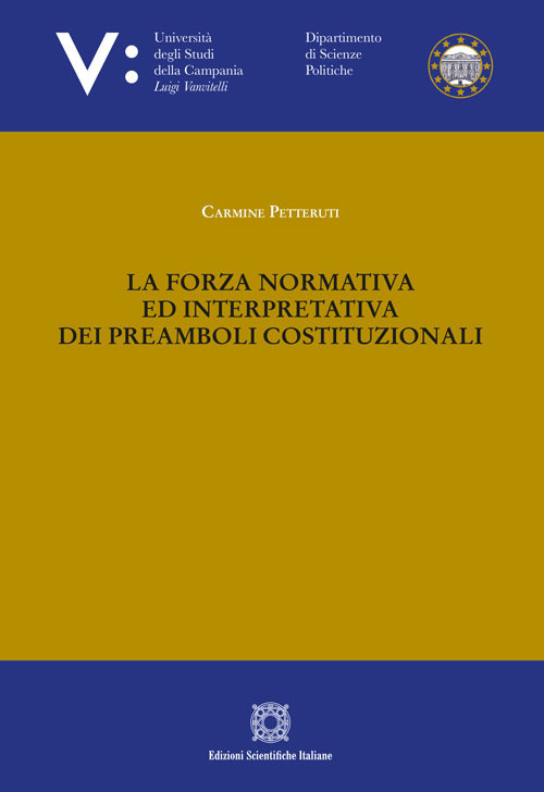 La forza normativa ed interpretativa dei preamboli costituzionali