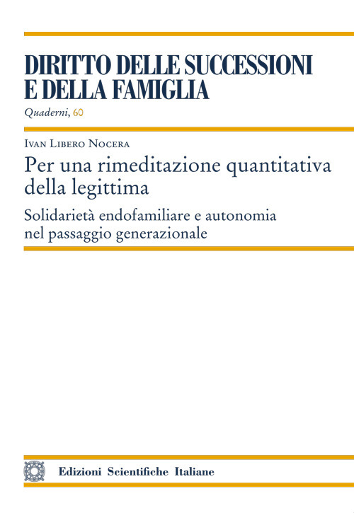 Per una rimeditazione quantitativa della legittima