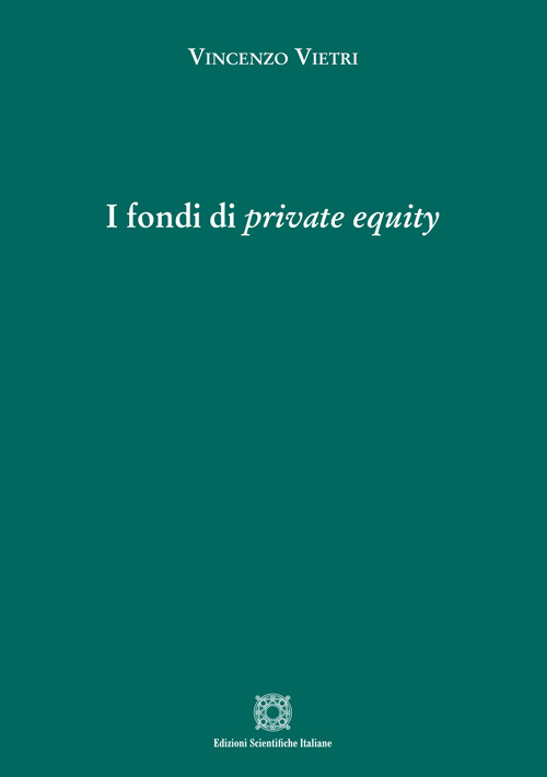 I fondi di «private equity»