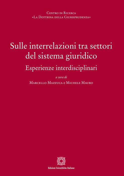 Sulle interrelazioni tra settori del sistema giuridico