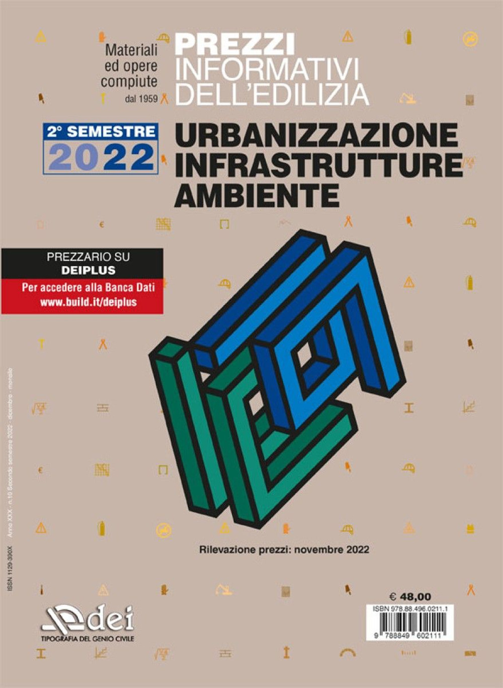 Prezzi informativi dell'edilizia. Urbanizzazione infrastrutture ambiente. Secondo semestre 2022