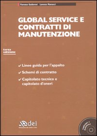 Global service e contratti di manutenzione. Con CD-ROM