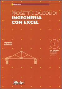 Progetti e calcoli di ingegneria con Excel. Con CD-ROM