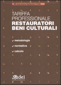 Tariffa professionale restauratori beni culturali