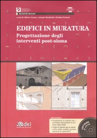 Edifici in muratura. Progettazione degli interventi post-sisma. SISMA Molise 2002. Con CD-ROM