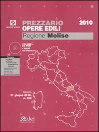 Prezzario opere edili. Regione Molise. Con CD-ROM