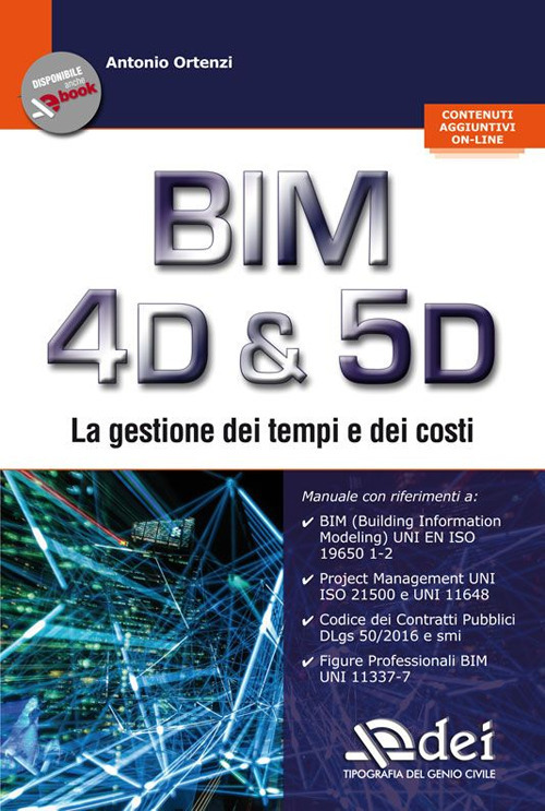 BIM 4D & 5D. La gestione dei tempi e dei costi