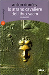 Lo strano cavaliere del libro sacro