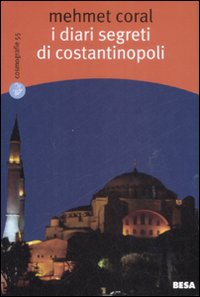 I diari segreti di Costantinopoli