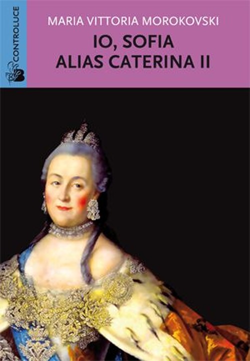 Io Sofia, alias Caterina II