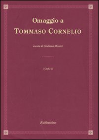 Omaggio a Tommaso Cornelio. Ediz. italiana e latina