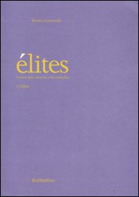 Élites. L'ordine della diversità e del molteplice (2004). Vol. 1