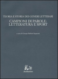 Campioni di parole: letteratura e sport