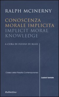 Conoscenza morale implicita-Implicit moral knowledge. Ediz. bilingue