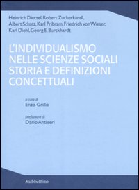 L'individualismo nelle scienze sociali storia e definizioni concettuali