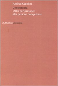 Competenza. Dalla performance alla persona competente