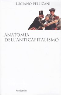 Anatomia dell'anticapitalismo