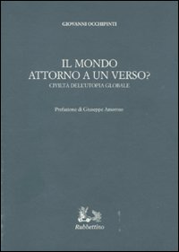 Il mondo attorno a un verso? Civiltà dell'utopia globale