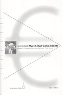 Nuovi studi sulla moneta