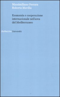 Economia e cooperazione internazionale nell'area del Mediterraneo