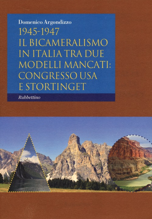 1945-1947. Il bicameralismo in Italia tra due modelli mancati: congresso USA e Stortinget