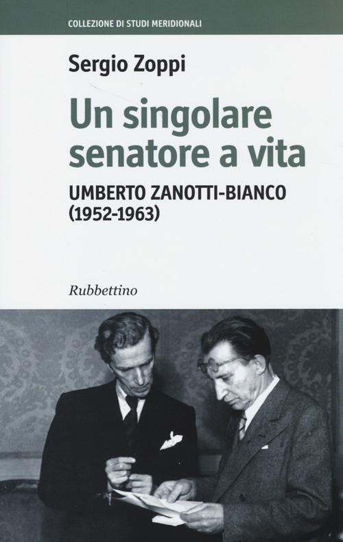 Un singolare senatore a vita. Umberto Zanotti-Bianco (1952-1963)