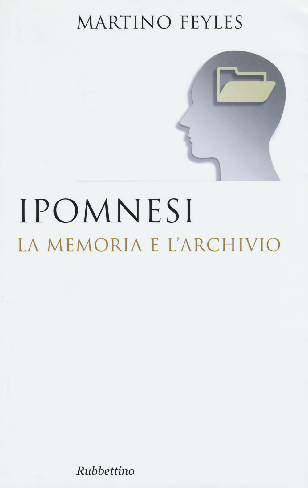 Ipomnesi. La memoria e l'archivio