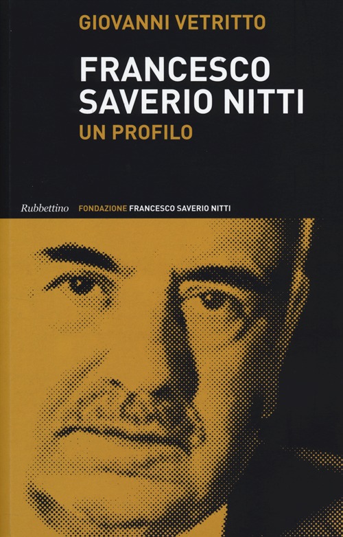 Francesco Saverio Nitti. Un profilo