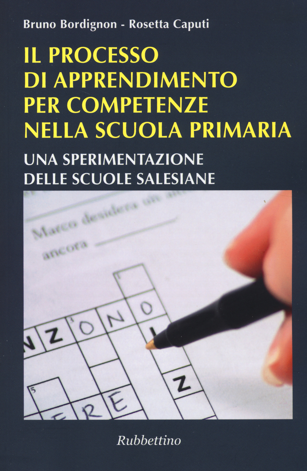 Il processo di apprendimento per competenze nella scuola primaria. Una sperimentazione delle scuole salesiane