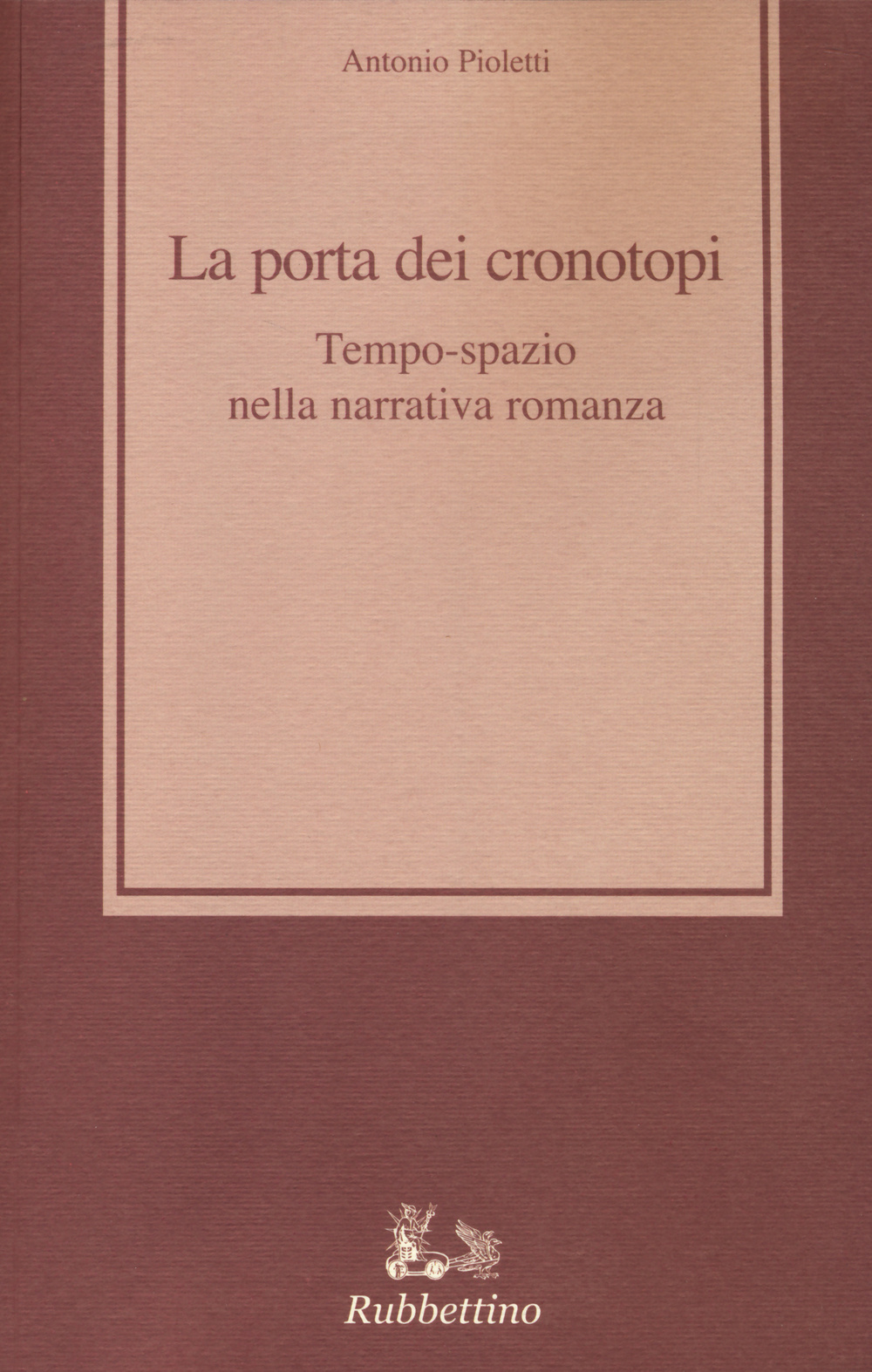 La porta dei cronotopi. Tempo spazio nella narrativa romanza