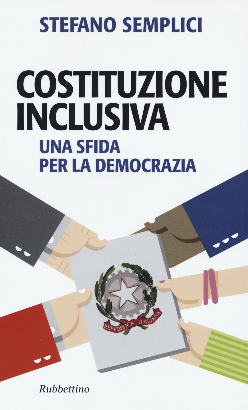 Costituzione inclusiva. Una sfida per la democrazia