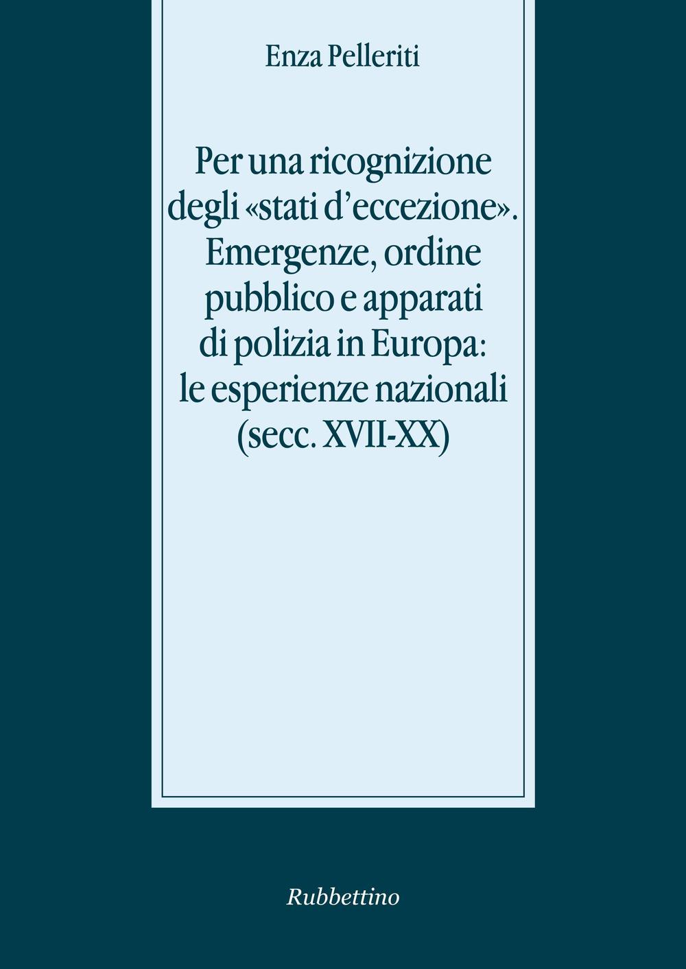 Per una ricognizione degli stati d'eccezione. Emergenze