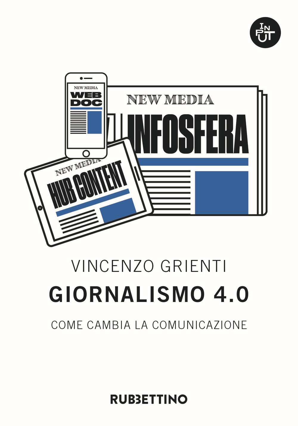 Giornalismo 4.0. Come cambia la comunicazione