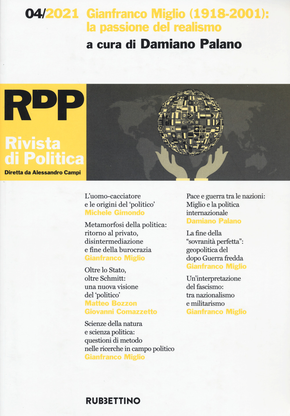 Rivista di politica (2021). Vol. 4: Gianfranco Miglio (1918-2001): la passione del realismo