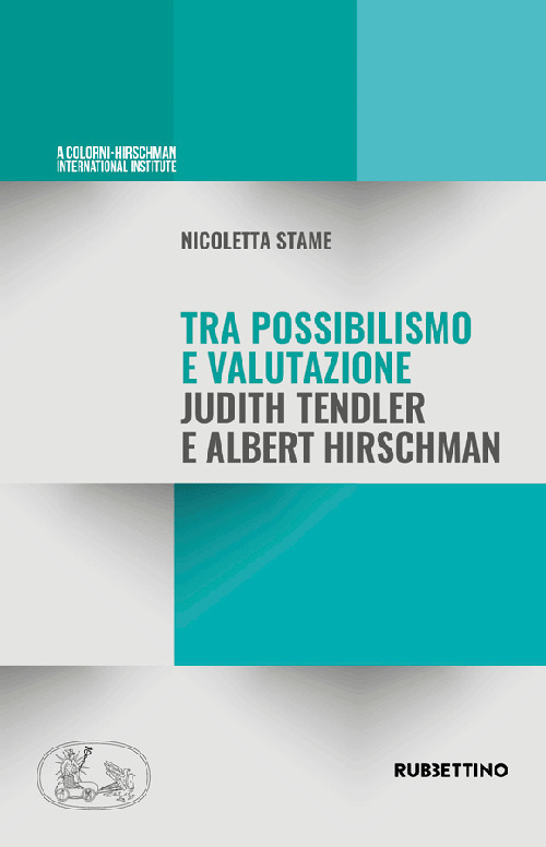 Tra possibilismo e valutazione Judith Tendler e Albert Hirschman