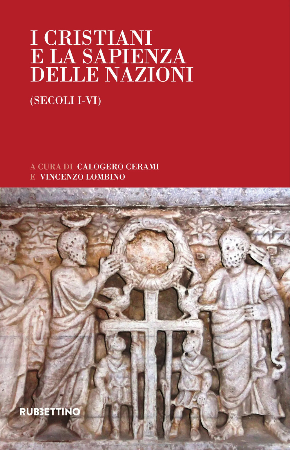 I cristiani e la sapienza delle nazioni (secoli I-VI)