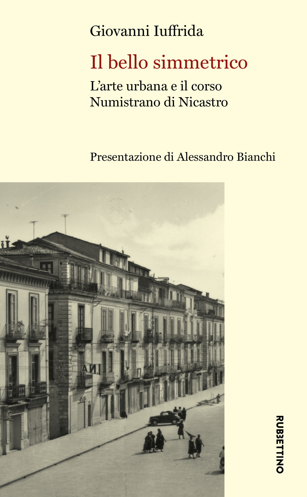 Il bello simmetrico. L'arte urbana e il corso Numistrano di Nicastro