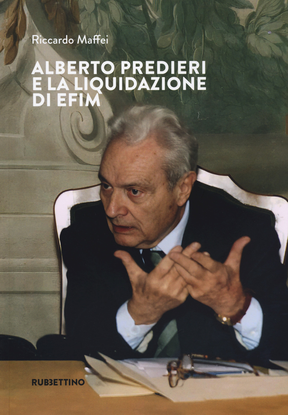 Alberto Predieri e la liquidazione di Efim