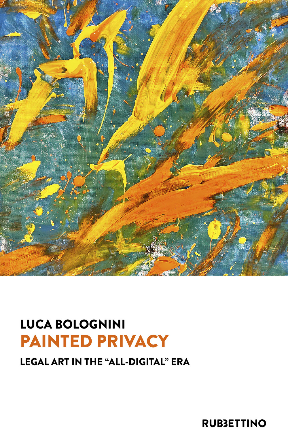 Painted privacy. Legal art in the «all-digital» era