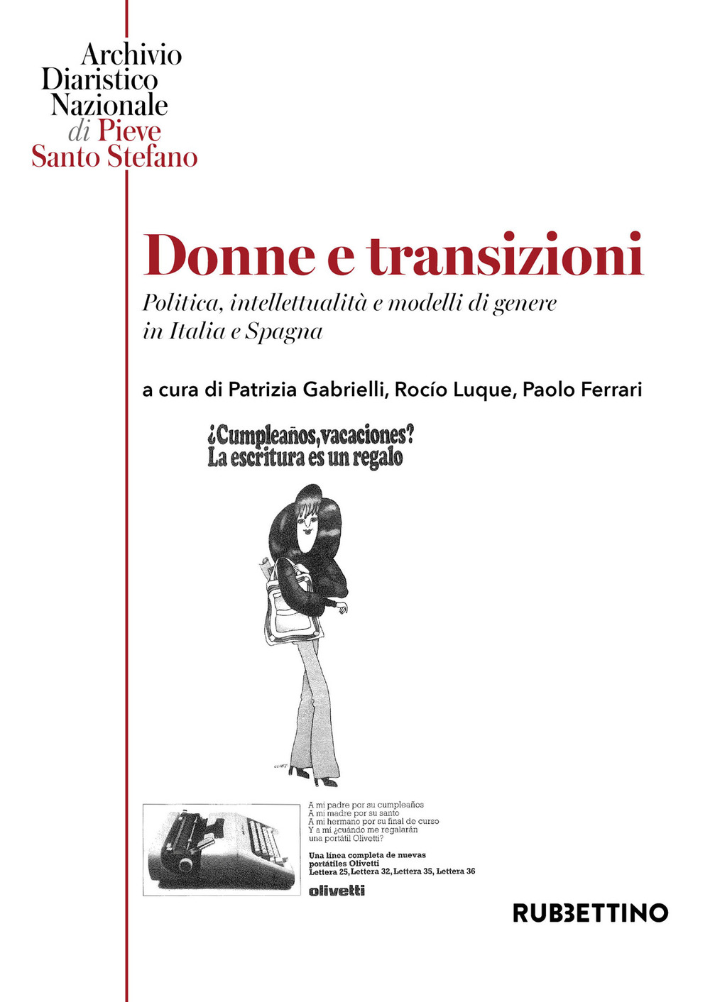 Donne e transizioni. Politica, intellettualità e modelli di genere in Italia e Spagna