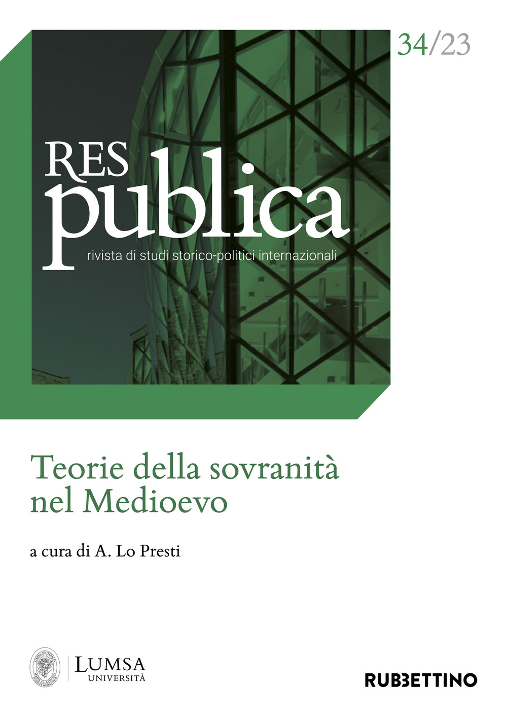 Res publica (2023). Vol. 34: Teorie della sovranità nel Medioevo