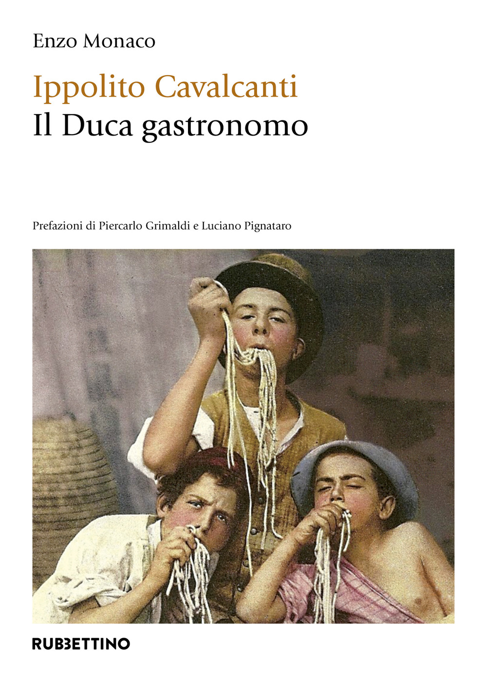 Ippolito Cavalcanti il duca gastronomo