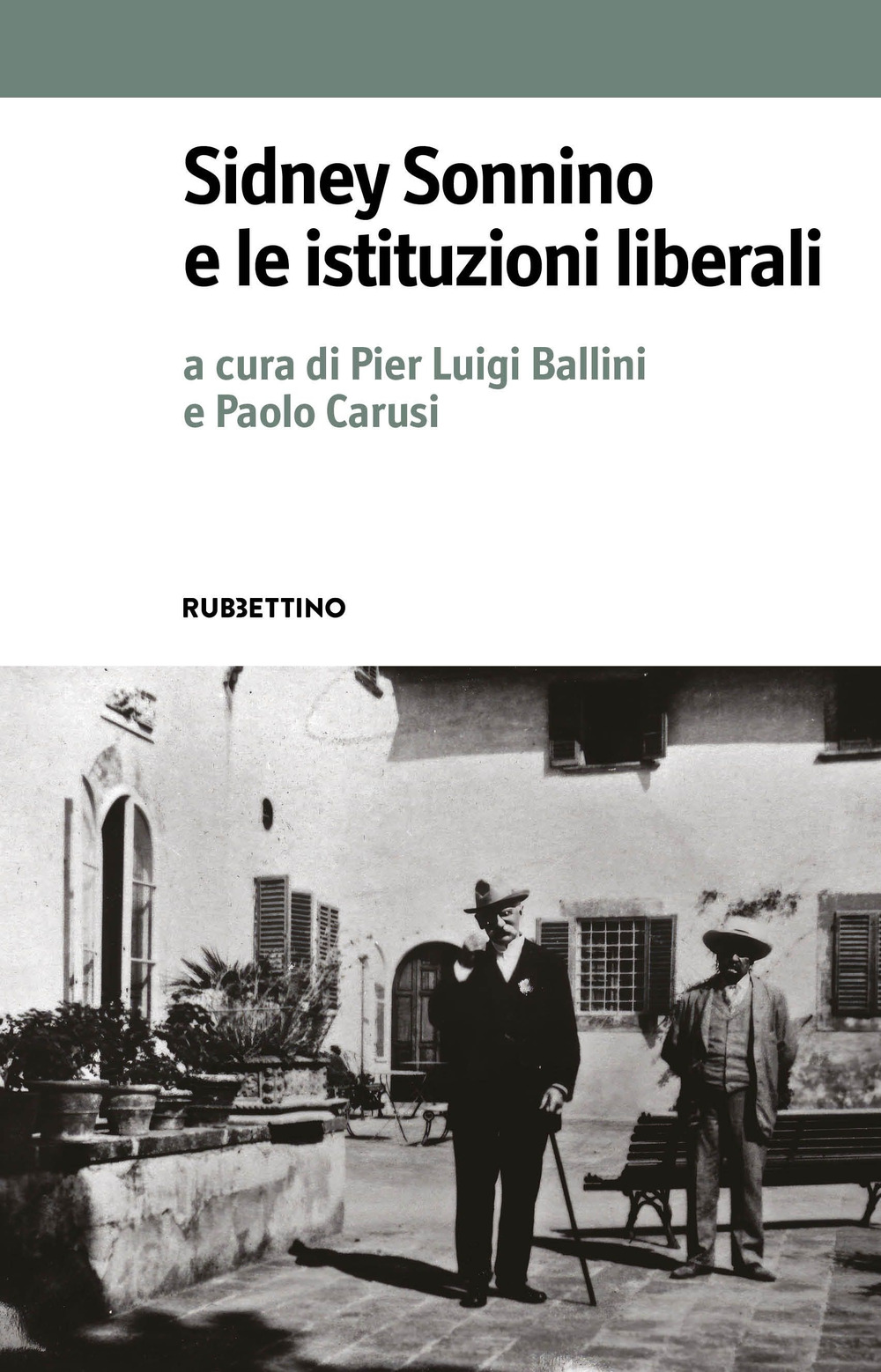 Sidney Sonnino e le istituzioni liberali