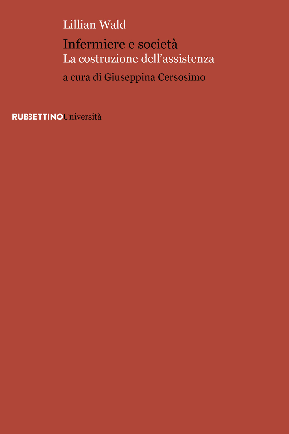 Infermiere e società. La costruzione dell'assistenza