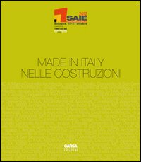 Made in Italy nelle costruzioni. Ediz. illustrata