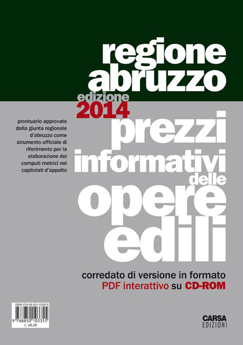 Prezzi informativi delle opere edili nella regione Abruzzo (2014). Con CD-ROM