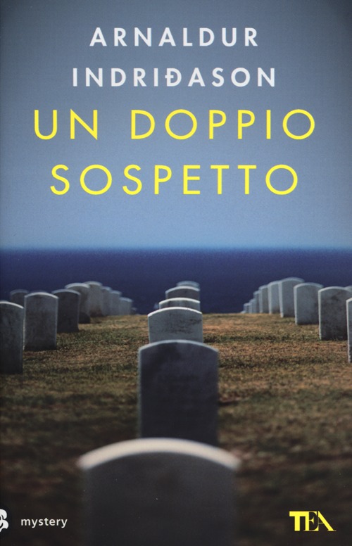 Un doppio sospetto. I casi dell'ispettore Erlendur Sveinsson. Vol. 7