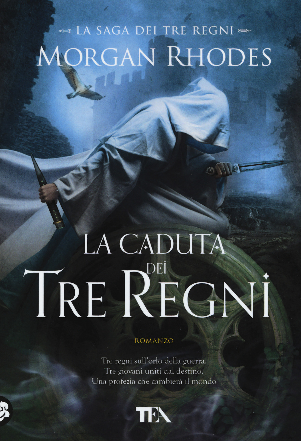 La caduta dei tre regni. La saga dei tre regni