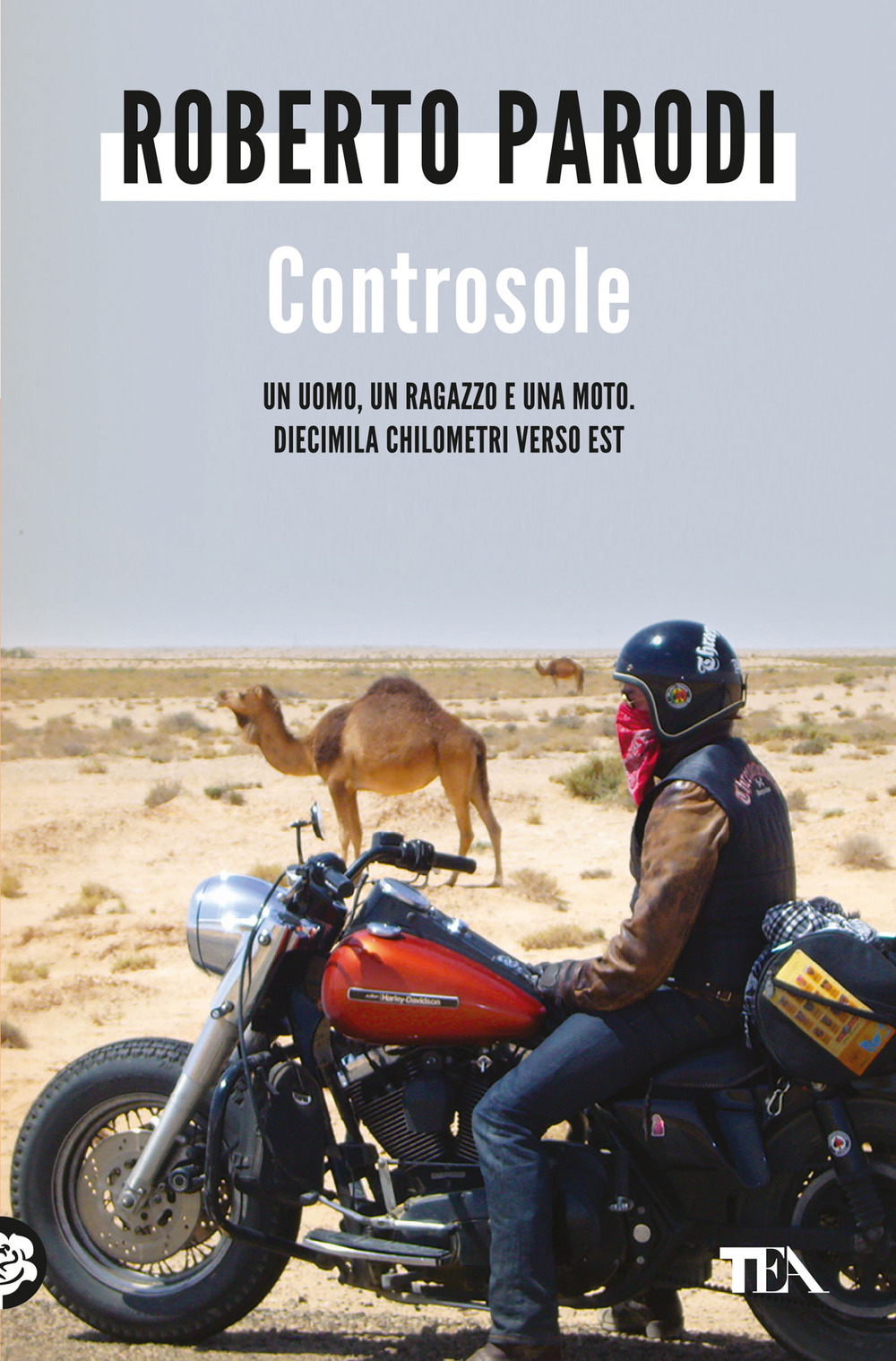 Controsole. Un uomo, un ragazzo e una moto diecimila chilometri verso est